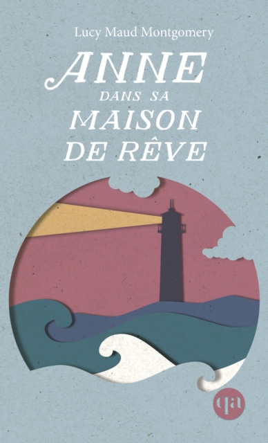 Anne dans sa maison de rêve