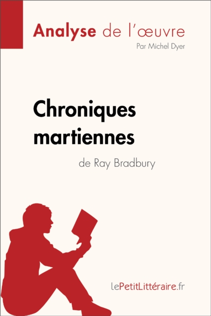 Chroniques martiennes de Ray Bradbury (Analyse de l'oeuvre)