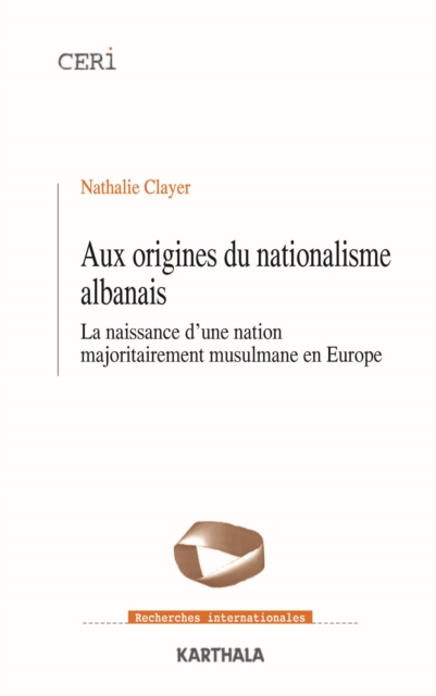 Aux origines du nationalisme albanais