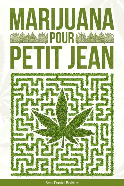 Marijuana pour petit Jean