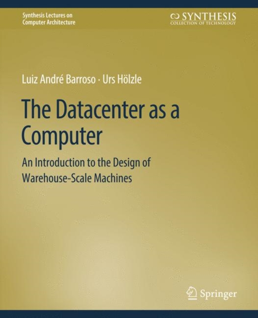 Datacenter as a Computer