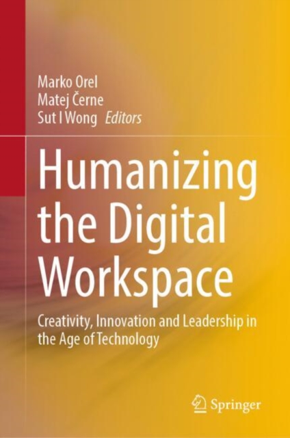 Humanizing the Digital Workspace