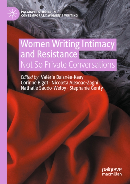 Women Writing Intimacy and Resistance
