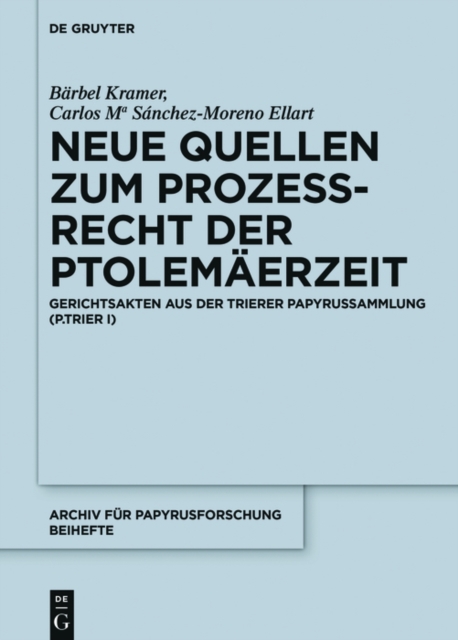 Neue Quellen zum Prozeßrecht der Ptolemäerzeit