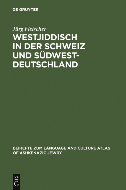 Westjiddisch in der Schweiz und Südwestdeutschland