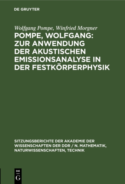 Pompe, Wolfgang: Zur Anwendung der akustischen Emissionsanalyse in der Festkorperphysik