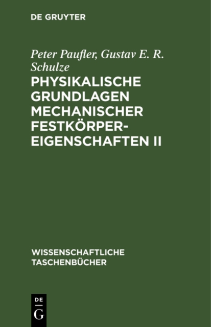 Physikalische Grundlagen mechanischer Festkorpereigenschaften II