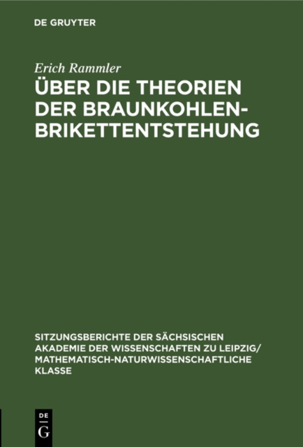 Uber die Theorien der Braunkohlenbrikettentstehung