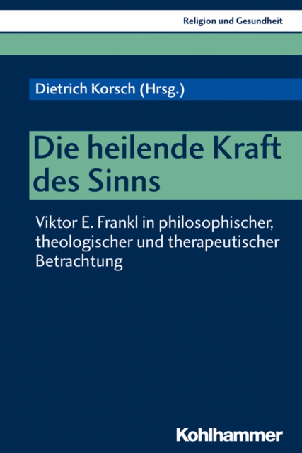 Die heilende Kraft des Sinns
