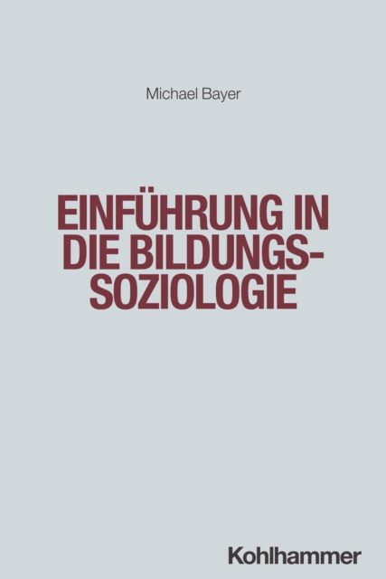Einführung in die Bildungssoziologie