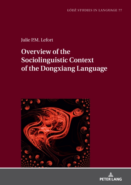 Overview of the Sociolinguistic Context of the Dongxiang Language