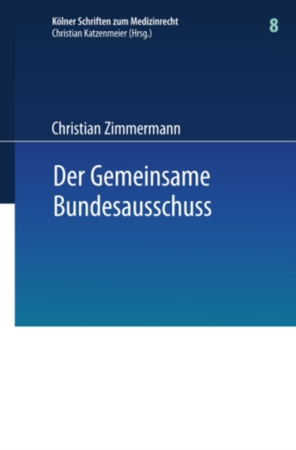 Der Gemeinsame Bundesausschuss