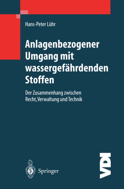Anlagenbezogener Umgang mit wassergefährdenden Stoffen