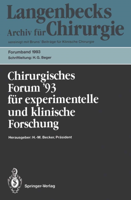 Chirurgisches Forum ’93 für experimentelle und klinische Forschung