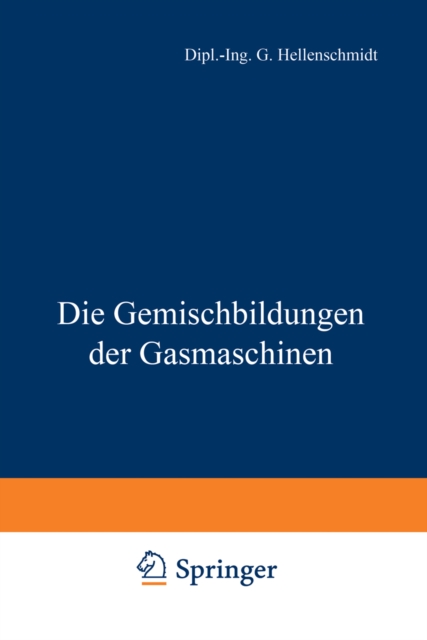 Die Gemischbildungen der Gasmaschinen