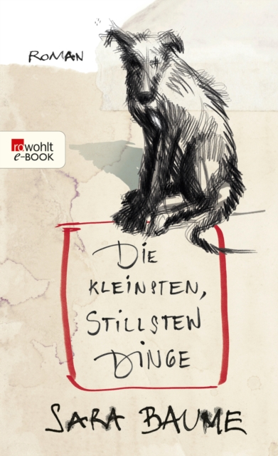 Die kleinsten, stillsten Dinge