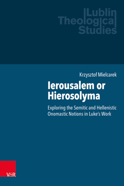 Ierousalem or Hierosolyma