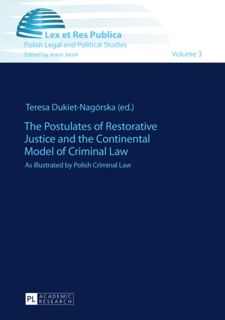 Postulates of Restorative Justice and the Continental Model of Criminal Law