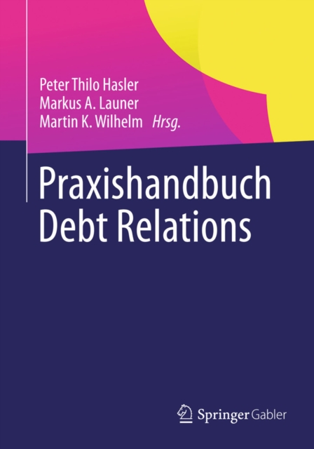 Praxishandbuch Debt Relations