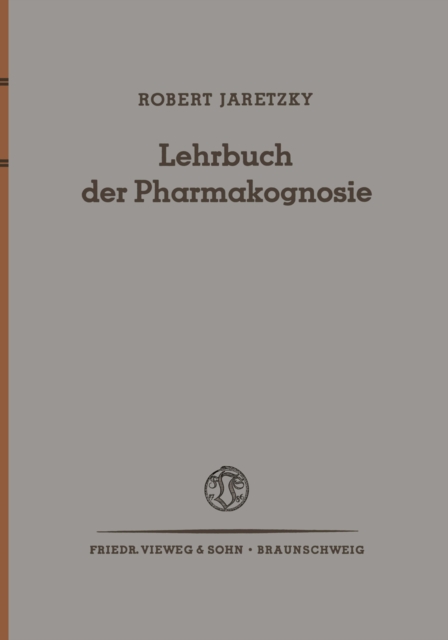 Lehrbuch der Pharmakognosie
