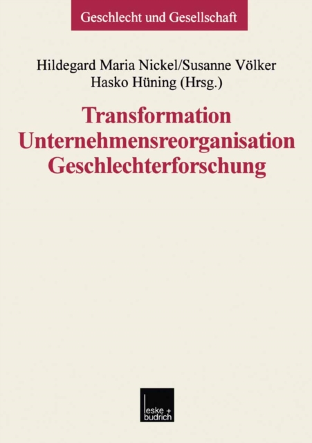 Transformation — Unternehmensreorganisation — Geschlechterforschung