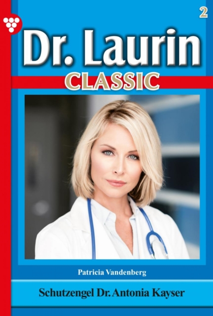 Dr. Laurin Classic 2 – Arztroman