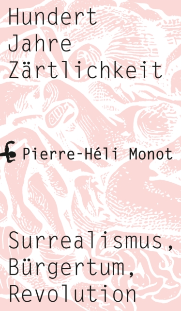 Hundert Jahre Zärtlichkeit