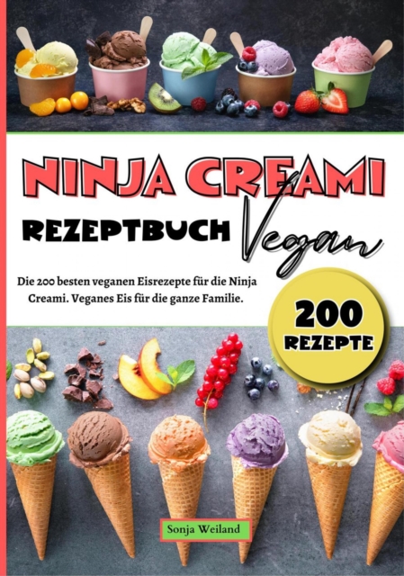 Ninja Creami Rezeptbuch Vegan