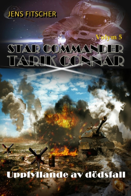 Uppfyllande av dödsfall (STAR COMMANDER TARIK CONNAR 5)