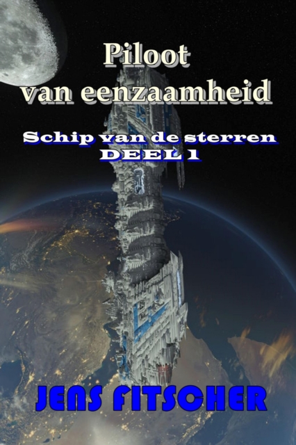 Piloot van eenzaamheid (Schip van de sterren 1)