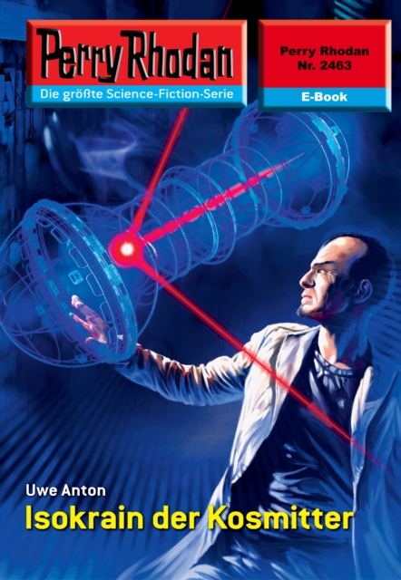 Perry Rhodan 2463: Isokrain der Kosmitter