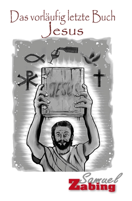 Das vorläufig letzte Buch Jesus