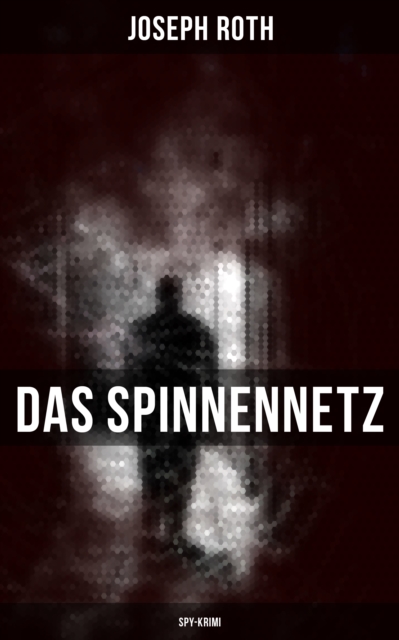 Das Spinnennetz (Spy-Krimi)
