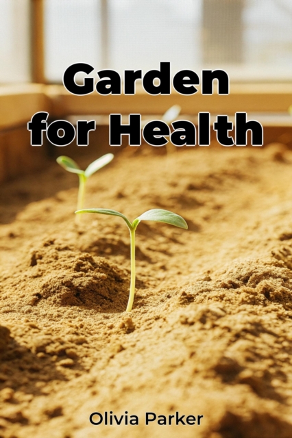 Garden for Health