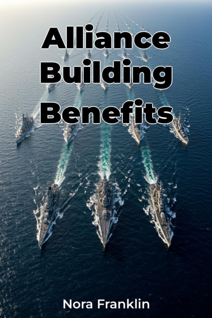 Alliance Building Benefits