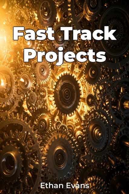 Fast Track Projects