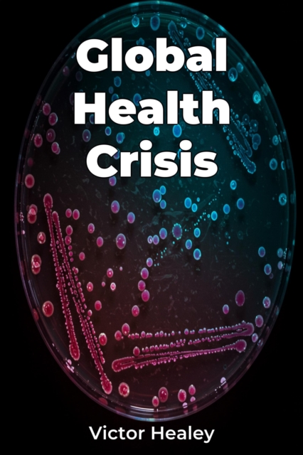 Global Health Crisis