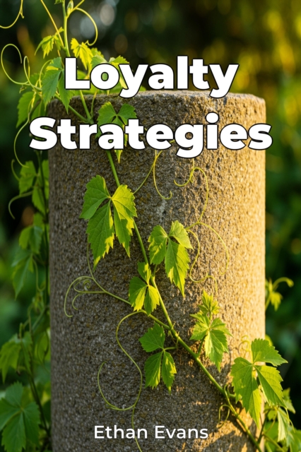Loyalty Strategies