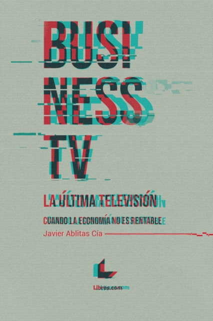 Business TV, la ultima television