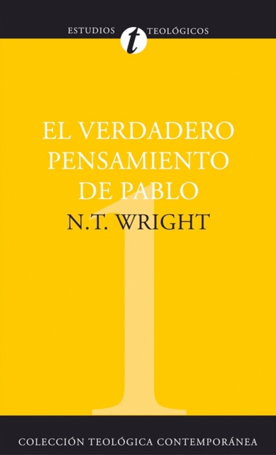 El verdadero pensamiento de Pablo