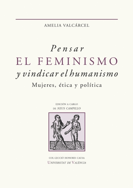 Pensar el feminismo y vindicar el humanismo