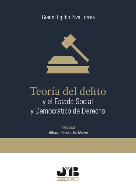 Teoria del delito y el Estado Social y Democratico de Derecho