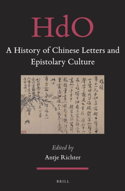 History of Chinese Letters and Epistolary Culture
