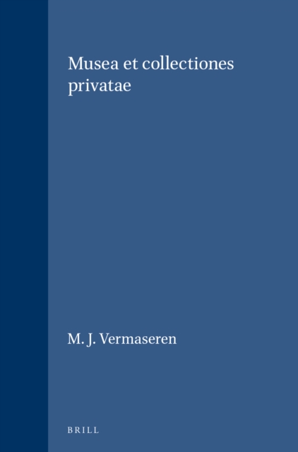 Musea et collectiones privatae