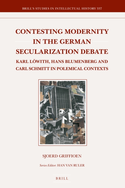 Contesting Modernity in the German Secularization Debate