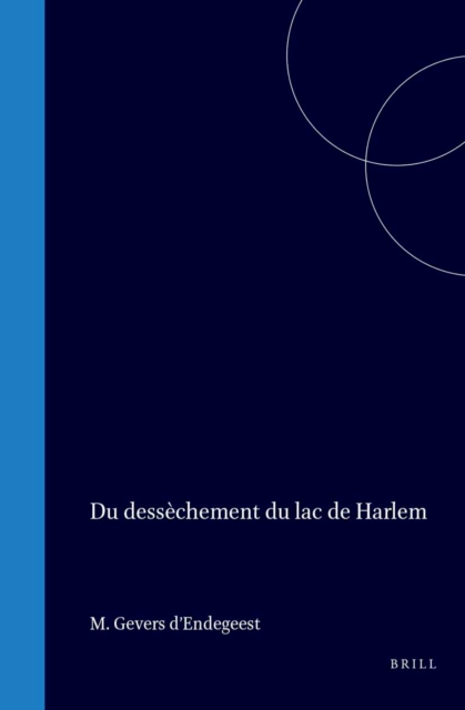 Du dessechement du lac de Harlem