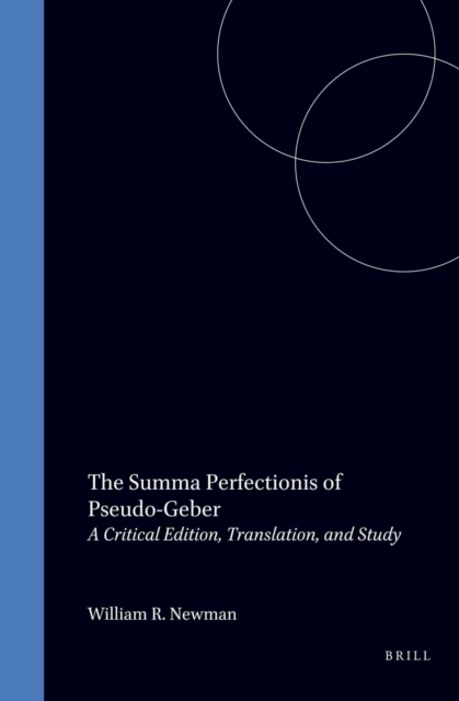Summa Perfectionis of Pseudo-Geber