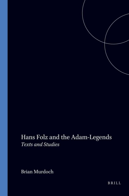 Hans Folz and the Adam-Legends