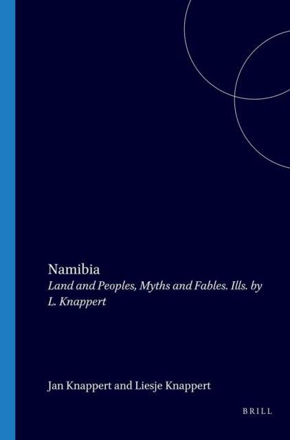 Namibia Land and Peoples Myths and Fables