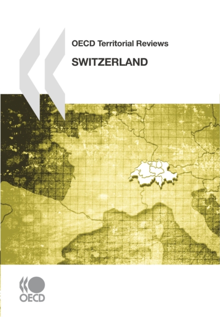 OECD Territorial Reviews: Switzerland 2011